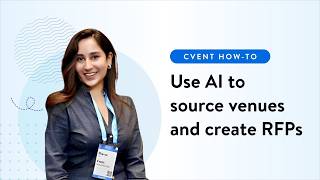 How to use AI to source venues and build RFPs in Cvent