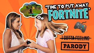 Time to put away FORTNITE?? Dad gets addicted // "I Gotta Feeling" Black Eyed Peas Parody