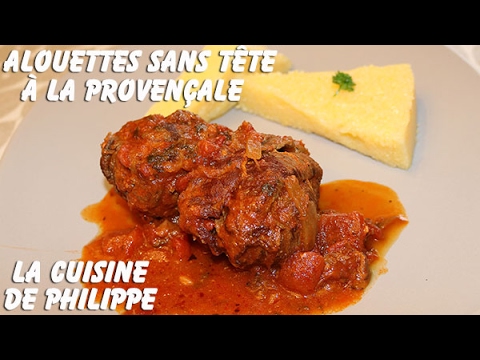 Alouettes sans tête à la Provençale