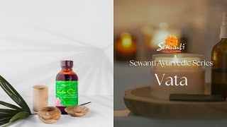 Soothe & Strengthen with Ayurvedic Nourishing Vata Massage Oil