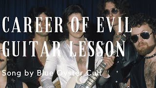 How to play Career Of Evil by Blue Oyster Cult (Rock Guitar Lesson) (Hard Rock Guitar Lesson)
