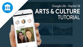 Google Arts & Culture (Das Große Tutorial) Erlebe Kunst & Kultur von Zuhause // Google Life #38