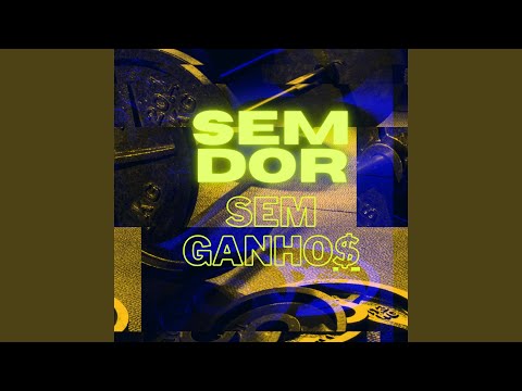 Sem Dor Sem Ganhos