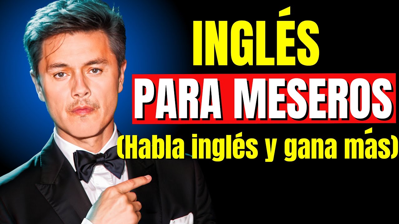 Ingles para meseros y restaurantes