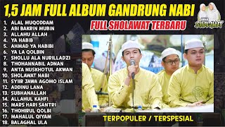 Download lagu BARU!! SHOLAWAT PILIHAN  GANDRUNG NABI FULL ALBUM 2025 mp3