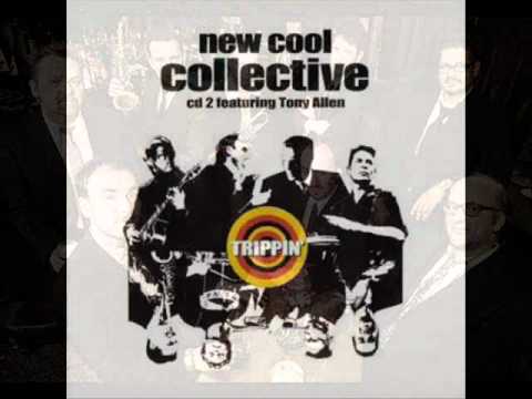 New Cool Collective - One for Kyr - Trippin' Feat Tony Allen.wmv