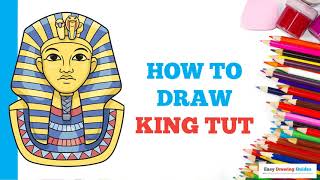 How to Draw King Tut in a Few Easy Steps: Drawing Tutorial for Beginner Artists