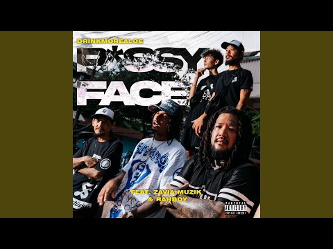 PussyFace หน้าหมี (feat. ZAVIA MUZIK & Rahboy)