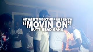 BHG - Movin On (Official Video) Shot By @KGthaBest