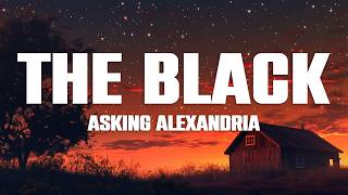 Download lagu ASKING ALEXANDRIA - The Black (Lyrics) mp3
