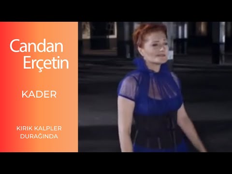 Kader - Candan Erçetin