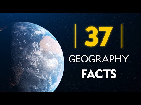 你應該知道的 37 個地理知識！ (37 Geography Facts You SHOULD Know!)