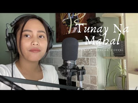 Tunay Na Mahal - Lani Misalucha (Cover)