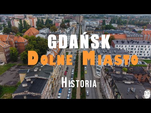 Gdańsk, Dolne Miasto. Historia. (Świńskie Łąki, Kamienna Śluza, budynki i ulice Dolnego Miasta)
