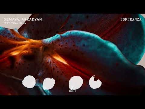 Demayä, ARKADYAN feat. Yana Mann - Esperanza (Jean Claude Ades Remix)