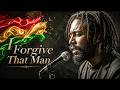 I Forgive That Man | Let Babylon Burn