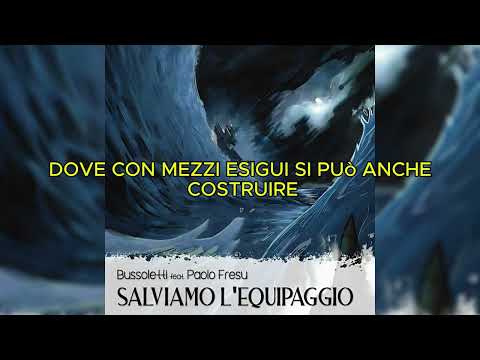 Bussoletti - Salviamo l'equipaggio (lyric video) (testo completo)