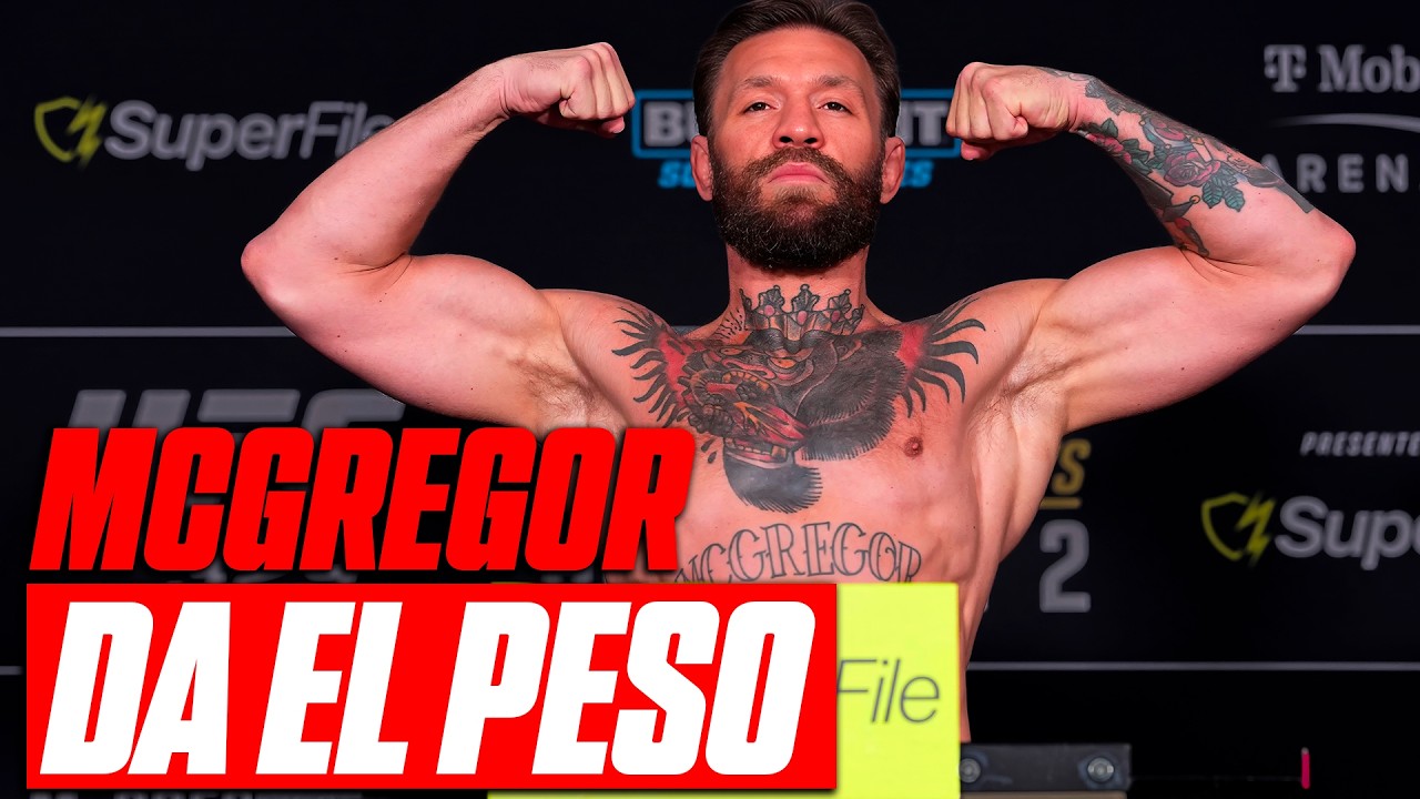 ¡OFICIAL! ¡McGregor MARCA el PESO!
