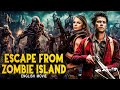 ESCAPE FROM ZOMBIE ISLAND - Hollywood English Horror Movie | Superhit Horror English Movies Full HD