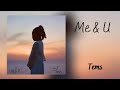 TEMS - ME & U (Playback/Instrumental/Karaoke)