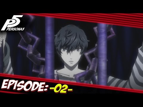Persona 5 Playthrough Ep 2: Prisoner of Fate