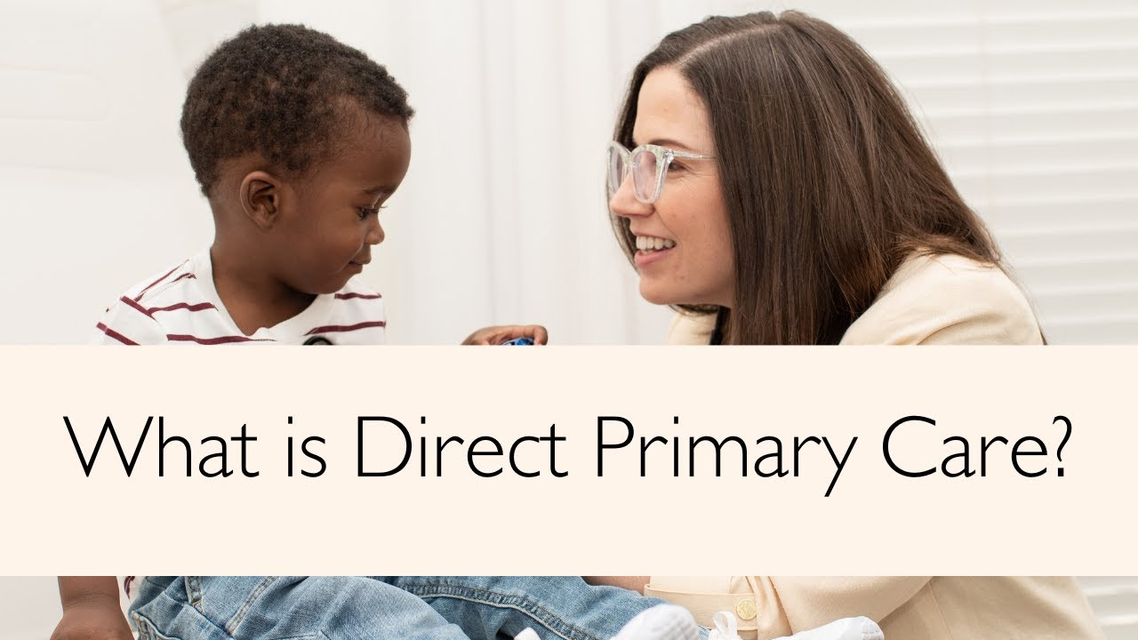 What is Direct Primary Care?