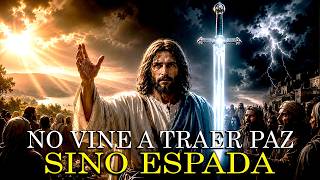 ¿Por Qué Jesús Dijo "No Vine a Traer Paz Sino Espada"? La Verdad que Nadie Te Explicó