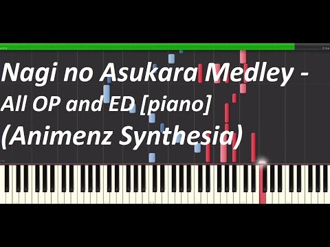 Nagi no Asukara Medley - All OP and ED [piano] (Animenz Synthesia)