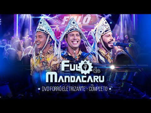 Fulô de Mandacaru - DVD Forró Eletrizante COMPLETO