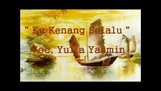 Download lagu Julia Yasmin - Ku Kenang Selalu mp3