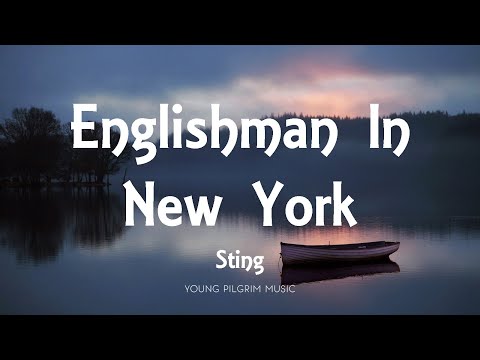 Sting - Englishman In New York (Lyrics)