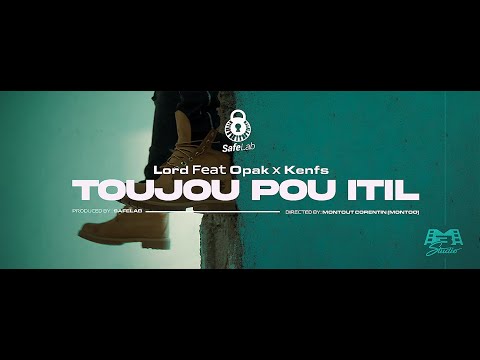 Lord IMP - Toujou pou itil Feat Opak x KenFS (Videyo Ofisyèl)