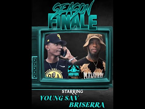 Young Sav vs Briserra