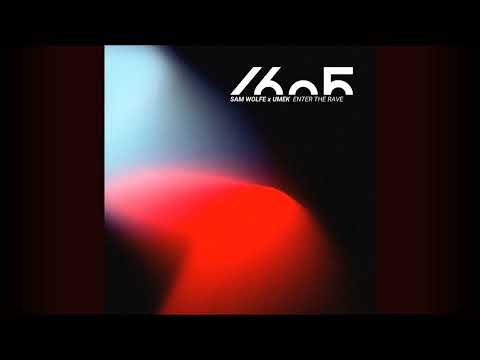 Sam Wolfe x Umek - Enter un The rave (Radio Edit)