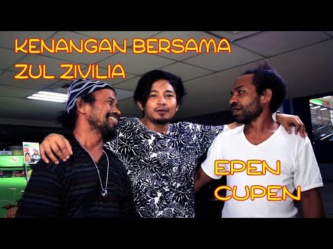kenangan-epen-cupen-dan-zul-zivilia