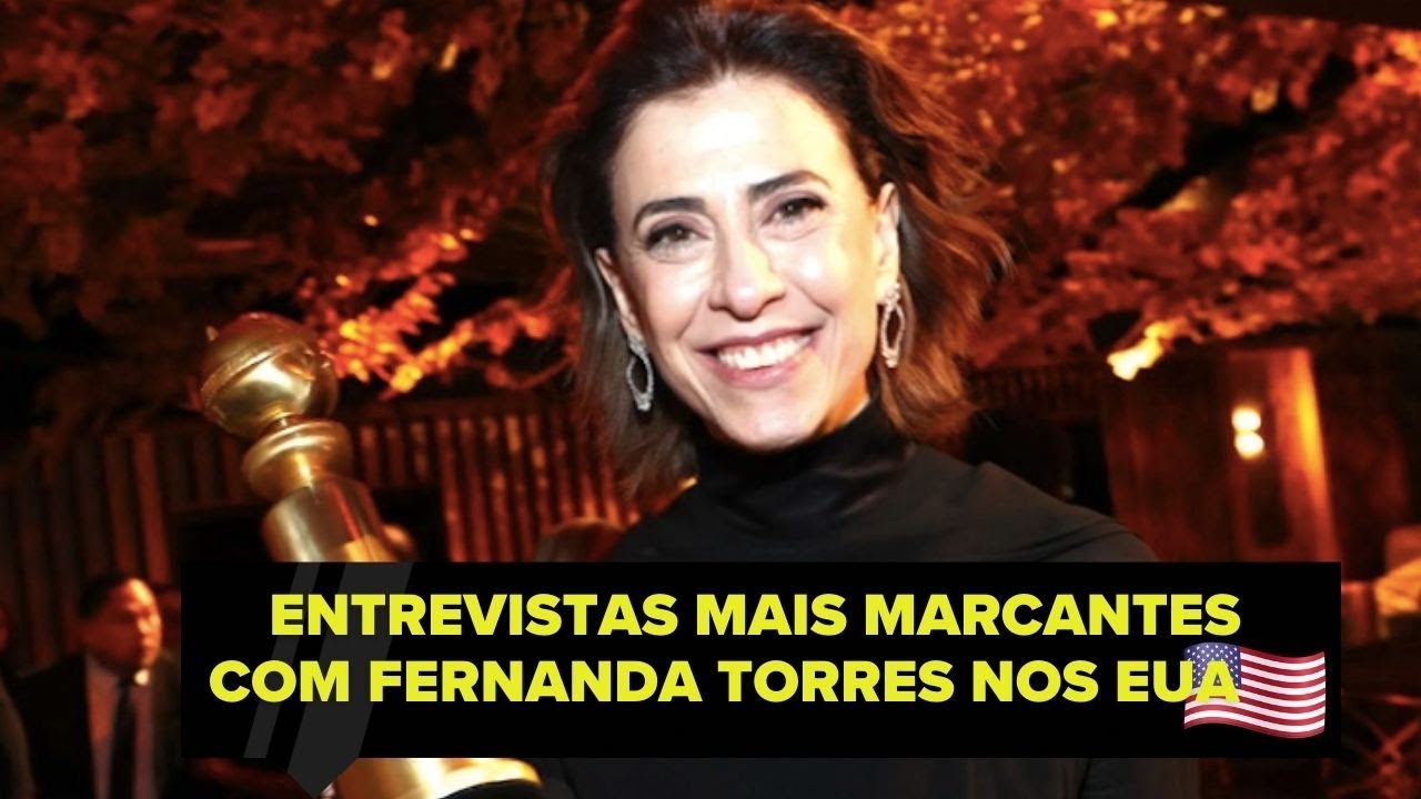 As entrevistas marcantes de Fernanda Torres nos EUA com legendas