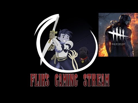 Flik's Gaming Stream 3/7/16 - Dead by Daylight