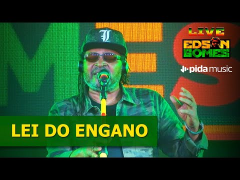 Edson Gomes - Lei do Engano - LIVE EDSON GOMES