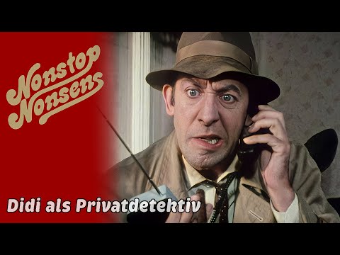 Dieter Hallervorden - Nonstop Nonsens - Didi als Privatdetektiv