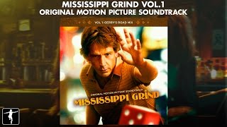 Mississippi Grind Vol. 1 - Soundtrack Preview (Official Video)