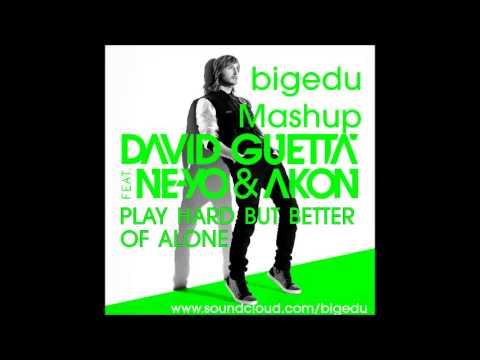 PlayHard but Better of Alone   David Guetta vs Alice Deejay  (bigedu Mashup)