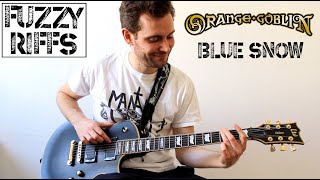 Orange Goblin ❄️ Blue Snow [Guitar Cover]