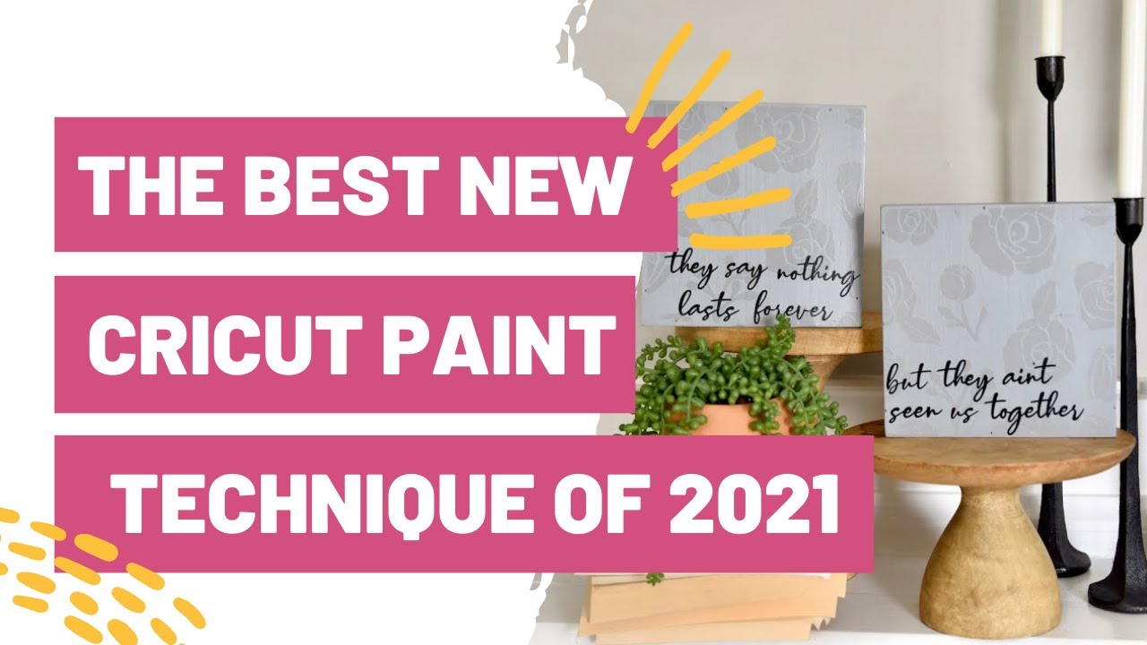 The BEST New Cricut Paint Technique of 2021!
