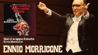 Ennio Morricone - Qui ci scappa il morto - Le Foto Proibite Di Una Signora Perbene (1970)