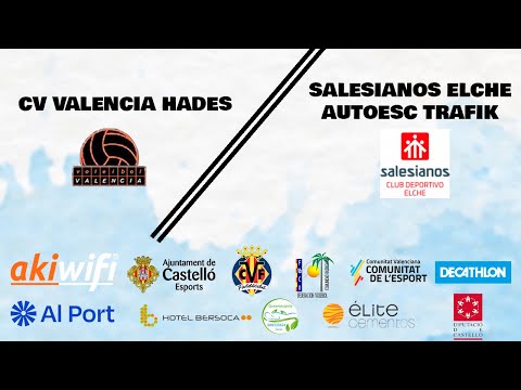 CV VALENCIA HADES - SALESIANOS ELCHE AUTOESC TRAFIK || FINAL AUTONÓMICA JUVENIL MASCULINA VOLEIBOL