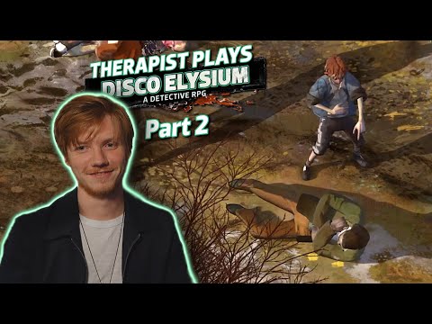 This Is How Trauma Starts - Therapist Plays Disco Elysium: Part 2