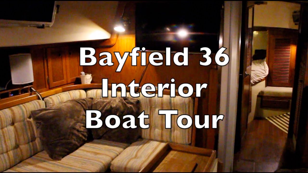 Life is Like Sailing - Bayfield 36 Interior Boat Tour