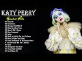 Katy Perry Best Songs Playlist 2025 The Best Of Katy Perry Greatest Hits Full Album 2025