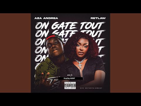 ON GATE TOUT (feat. LE MAUVAIS BB)