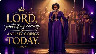 LORD, COVER EVERY ROAD I TAKE TODAY